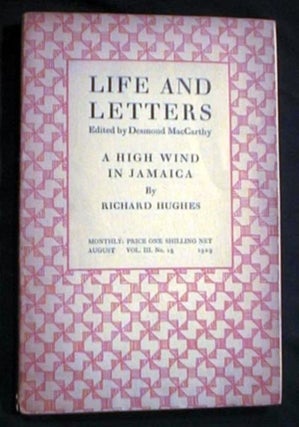 Item #16296 Life and Letters Edited By Desmond MacCarthy Vol. III No. 15 August 1929 A High Wind...