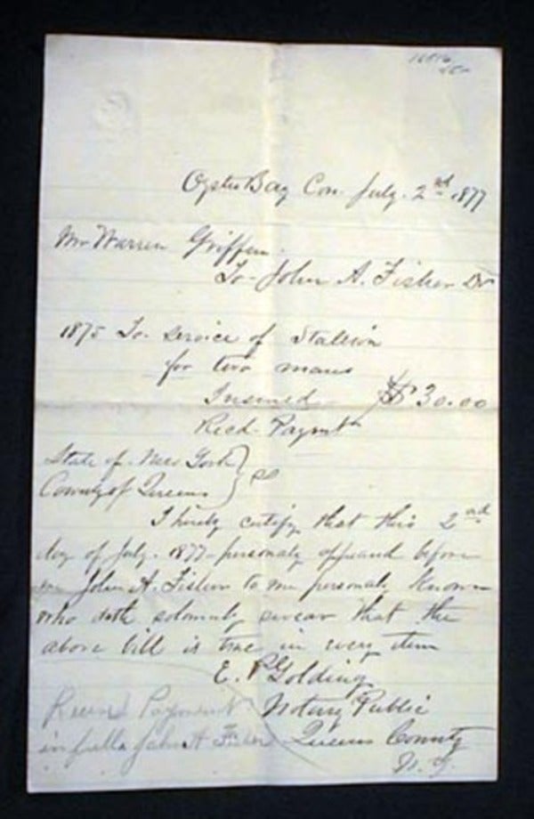 Item #16816 1877 Oyster Bay Long Island Manuscript Document Referring to the Stud Service of a Stallion for Two Mares to Warren Griffin from John A. Fisher Notarized By E.P. Golding. Oyster Bay.