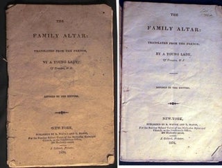 Item #17152 The Family Altar: Translated from the Fench, By a Young Lady, of Trenton, N.J....
