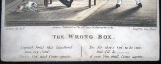 The Wrong Box Original Hand Coloured Engraving By Geo. Hunt After M.E.