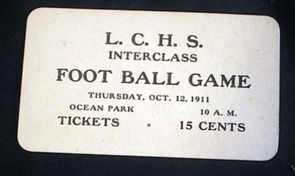 Item #17607 L.C.H.S. Interclass Foot Ball Game Thursday, Oct. 12, 1911 Ocean Park 10: A.M. Tickets 15 Cents Unused Ticket. Ticket.