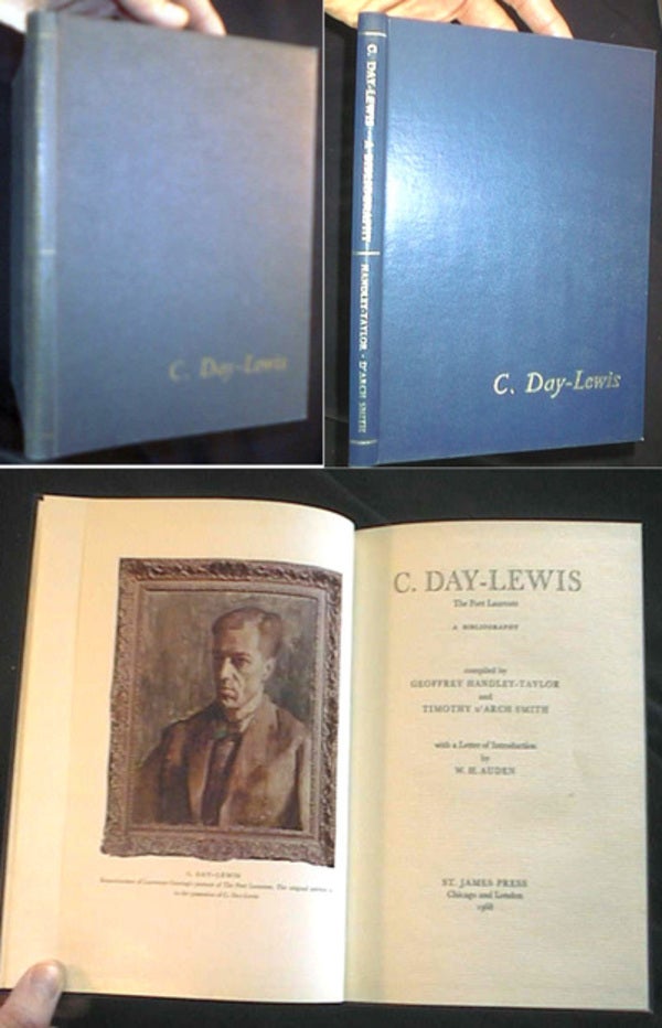 Item #18242 C. Day-Lewis the Poet Laureate A Bibliography. Geoffrey Handley-Taylor, Timothy d'Arch Smith, compilers.
