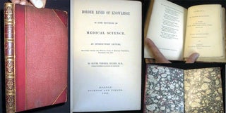 Item #18484 Border Lines of Knowledge in Some Provinces of Medical Science. An Introductory...