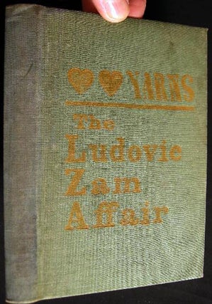 Yarns The Ludovic Zam Affair