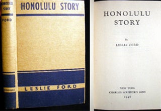 Item #19363 Honolulu Story. Leslie Ford