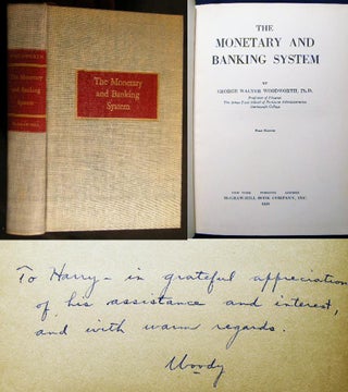 Item #20643 The Monetary and Banking System. George Walter Woodworth
