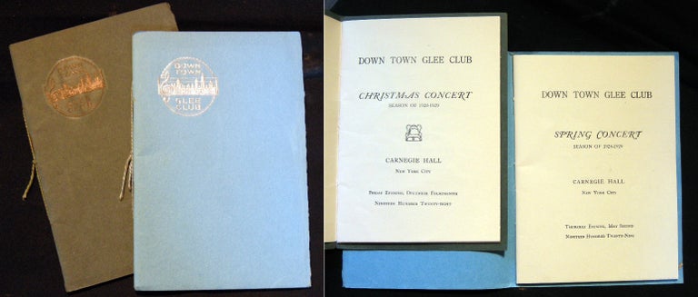 Item #21091 2 Program Books for the Down Town Glee Club Spring Concert Season of 1928-1929 Carnegie Hall New York City (with) Christmas Concert. Down Town Glee Club.