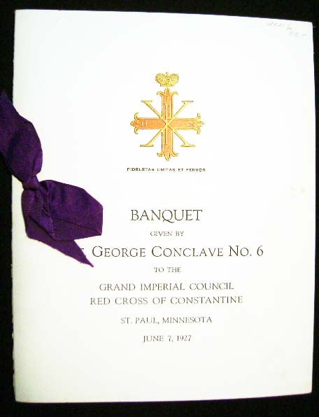 Item #21216 Banquet Given By St. George Conclave No. 6 to the Grand Imperial Council Red Cross of Constantine St. Paul, Minnesota June 7, 1927 Menu. Red Cross of Constantine.