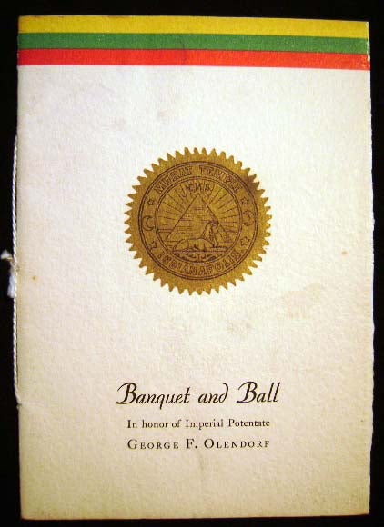 Item #21230 Sixty-Seventh Annual Session of the Imperial Council, A.A.O.N.M.S. Banquet and Ball in Honor of Imperial Potentate George F. Olendorf Tuesday, June 10, 1941 Murat Temple, Indianapolis Souvenir Menu. A A. O. N. M. S. [Shriners.