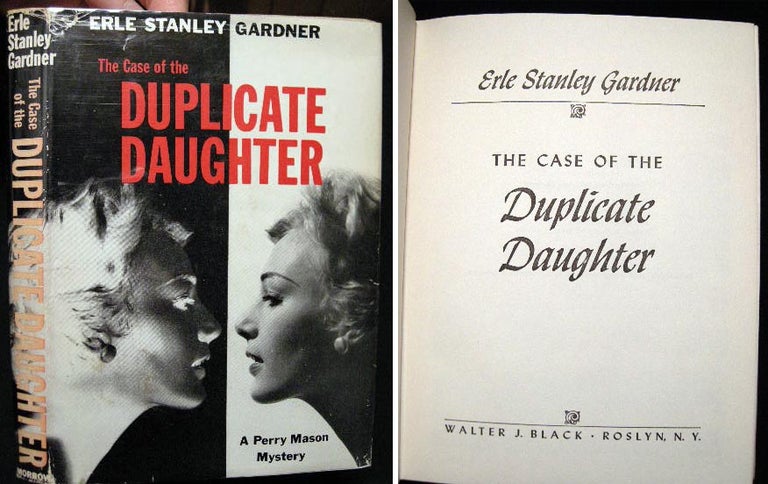Item #21331 The Case of the Duplicate Daughter: A Perry Mason Mystery. Erle Stanley Gardner.