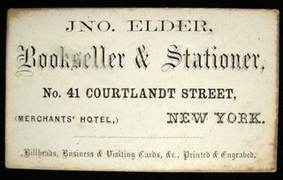 Item #21357 C. 1850s Merchants' Card for Jno. Elder, Bookseller & Stationer, No. 41 Courtlandt...