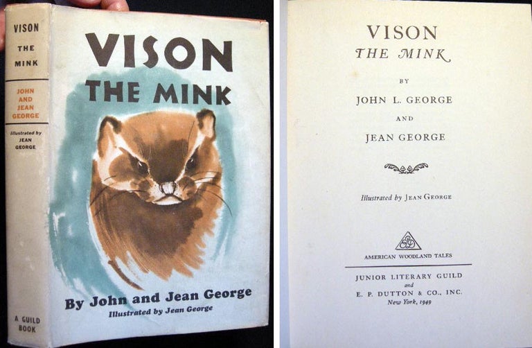 Item #21442 Vison the Mink. John L. George, Jean.