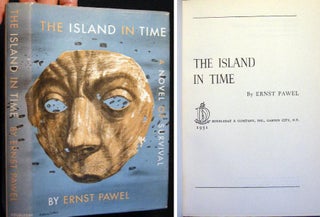 Item #21454 The Island in Time. Ernst Pawel
