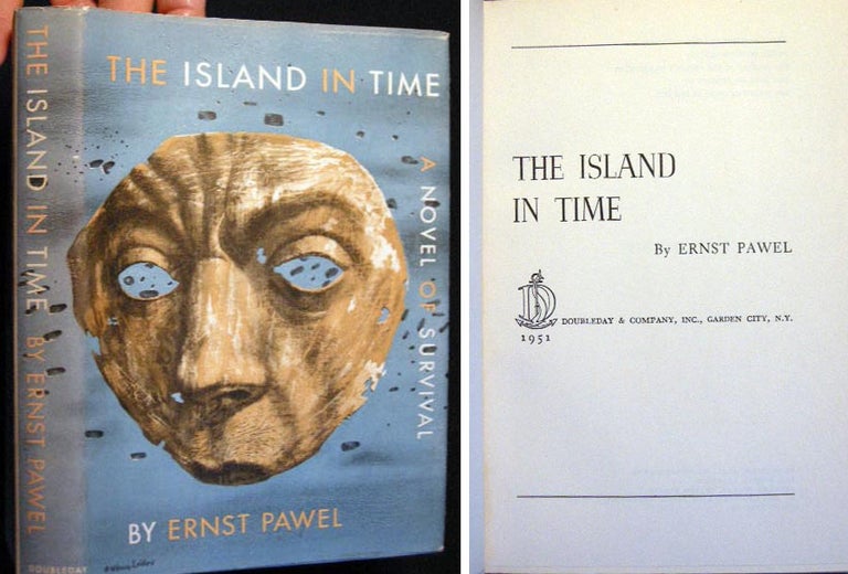 Item #21454 The Island in Time. Ernst Pawel.