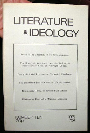 Item #21948 Literature & Ideology Number Ten 1971. Literature, Ideology