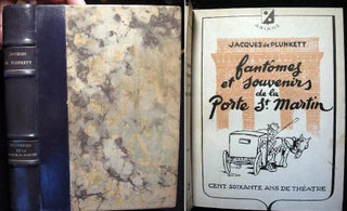 Item #22034 160 Ans De Theatre Fantomes et Souvenirs De La Porte-St-Martin. Jacques De Plunkett