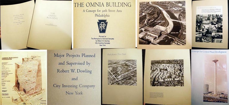 Item #23139 Circa 1965 Major Projects Planned and Supervised By Robert W. Dowling and City Investing Company New York (with) The Omnia Building A Study for the Pennsylvania Railroad Company. Americana - 20th Century - Real Estate Development - City Investing Company.
