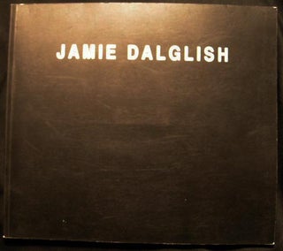 Jamie Dalglish New Paintings 28 October - 26 November 1997 Hugo De Pagano Gallery Inscribed & Signed By the Artist