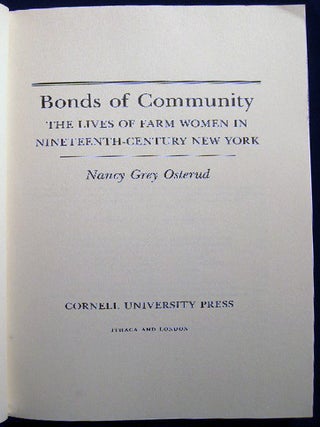 Bonds of Community the Lives of Farm Women in Nineteenth-Century New York