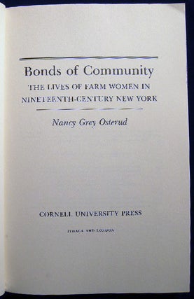 Bonds of Community the Lives of Farm Women in Nineteenth-Century New York