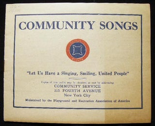 Item #24201 Circa 1920 Community Songs "Let Us Have a Singing, Smiling, United People" Americana...