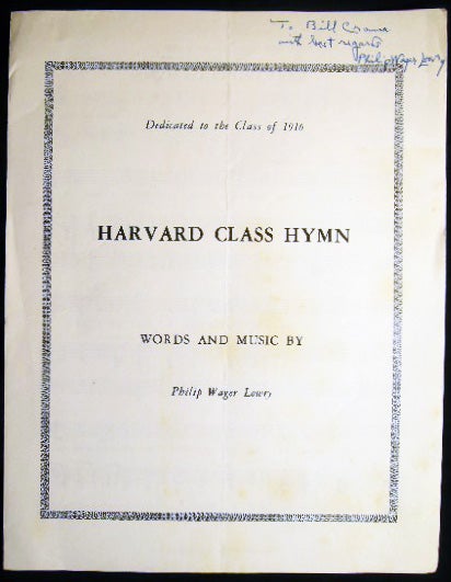 Item #24448 Dedicated to the Class of 1916 Harvard Class Hymn Words and Music By Philip Wager Lowry. Americana - Sheet Music - Harvard University.