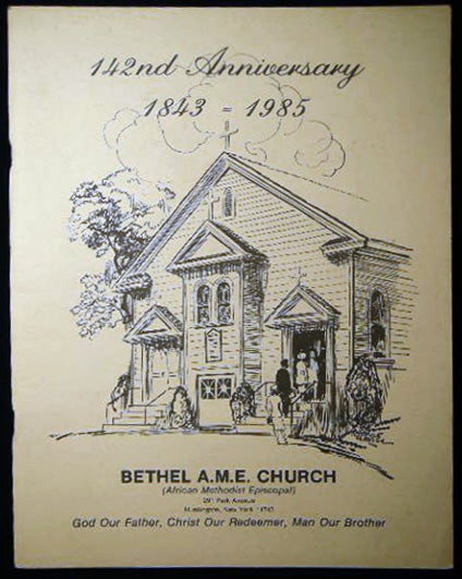 Item #24973 142nd Anniversary 1843 - 1985 Bethel African Methodist Episcopal Church Celebrating Our One Hundred and Forty Second Anniversary The Rev. Joseph F. Whalen, Sr., Pastor. Americana - 20th Century - Long Island - Huntington - A. M. E. Church.