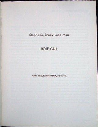 Stephanie Brody - Lederman Role Call Guild Hall Museum November 13 - January 9, 2005
