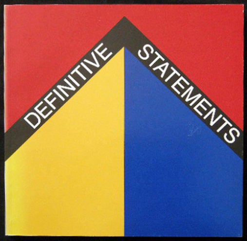 Item #25229 Definitive Statements American Art: 1964-66 An Exhibition By the Dept. Of Art Brown University, Providence RI & The Parrish Art Museum Southampton Long Island. Americana - 20th Century - Art.