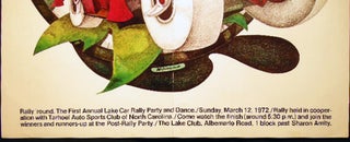 Rally 'Round. The First Annual Lake Car Rally Party and Dance./Sunday, March 12, 1972./Rally Held In Cooperation with Tarheel Auto Sports Club of North Carolina./Come Watch the Finish...Poster Art By Randall McKissick