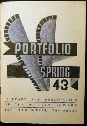 Portfolio Spring 43 Literary Art Magazine of the William Howard Taft High School The Bronx The United Nations Issue