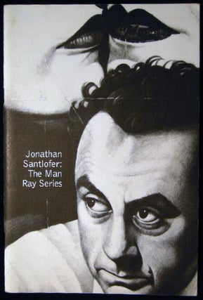 Jonathan Santlofer; The Man Ray Series February 16 - May 18, 2003 Montclair Art Museum New Jersey (with) Autograph Note Signed By the Artist