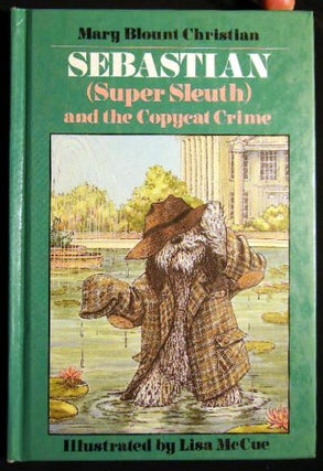 Item #25586 Sebastian (Super Sleuth) And the Copycat Crime. Mary Blount Christian