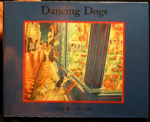 Item #25595 Dancing Dogs. Philip Ross Norman.