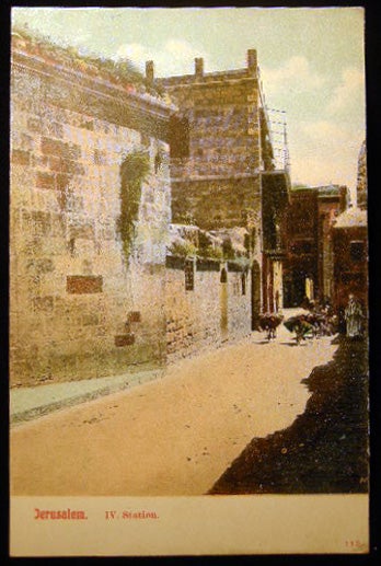 Item #25841 Circa 1910 Postcard Jerusalem IV Station (Stations of the Cross). Middle East - Holy Land - Jerusalem - 20th Century.