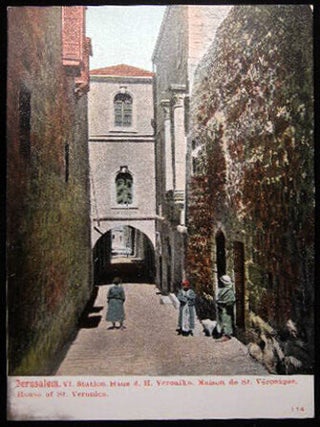 Circa 1910 Postcard Jerusalem VI Station Hus De H. Vernoika Maison De St. Veronique House of St. Middle East - Holy Land.