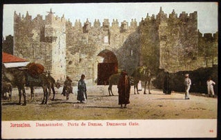 Item #25854 Circa 1910 Postcard Jerusalem Damaskustor Porte De Damas Damascus Gate. Middle East -...