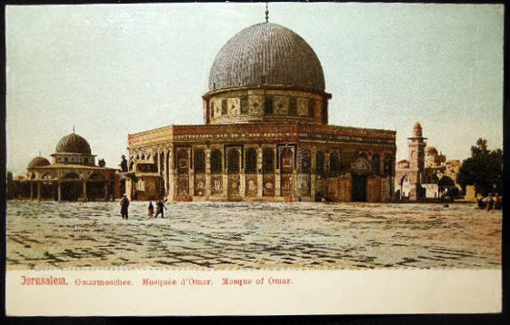 Item #25856 Circa 1910 Postcard Jerusalem Omarmosche Mosquee d'Omar Mosque of Omar. Middle East - Holy Land - Jerusalem - 20th Century.