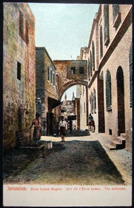 Item #25857 Circa 1910 Postcard Jerusalem Ecce Homo Bogen Ars De l'Ecce Homo Via Dolorosa. Middle...