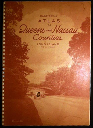 Item #26144 Hagstrom's Atlas of Queens and Nassau Counties Long Island, N.Y. And Road Map of Long Island Showing Streets, Roads, Parkways, Parks, Airports, Golf and Country Clubs, Railroads and Railroad Stations, Subways, Transportation Lines, Main Auto Routes. Americana - 20th Century - Long Island New York - Nassau County - Maps - Atlas.