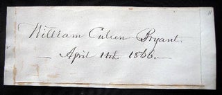 1866 Signature and Date of April 14th By William Cullen Bryant (with) an Engraved Portrait of the Author By W. Wellstood