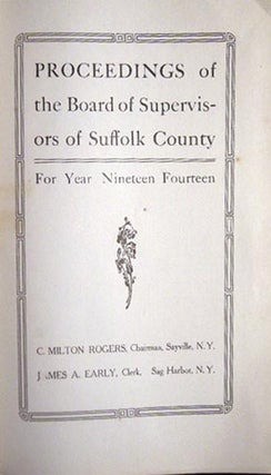 Item #26218 Proceedings of the Board of Supervisors of Suffolk County for Year Nineteen Fourteen...