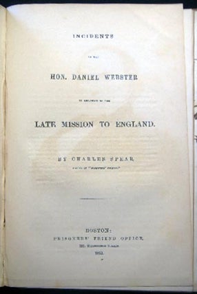 Bound Volume of Eulogies, Sermons, Orations, Discourses and Biographical Commemorations Regarding the Life and Death of Daniel Webster