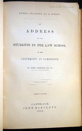 Bound Volume of Eulogies, Sermons, Orations, Discourses and Biographical Commemorations Regarding the Life and Death of Daniel Webster