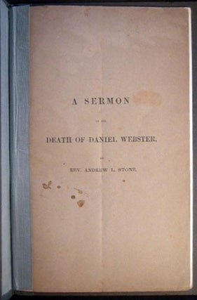 A Sermon Preached in Park Street Church, on the Sunday Succeeding the Death of Daniel Webster