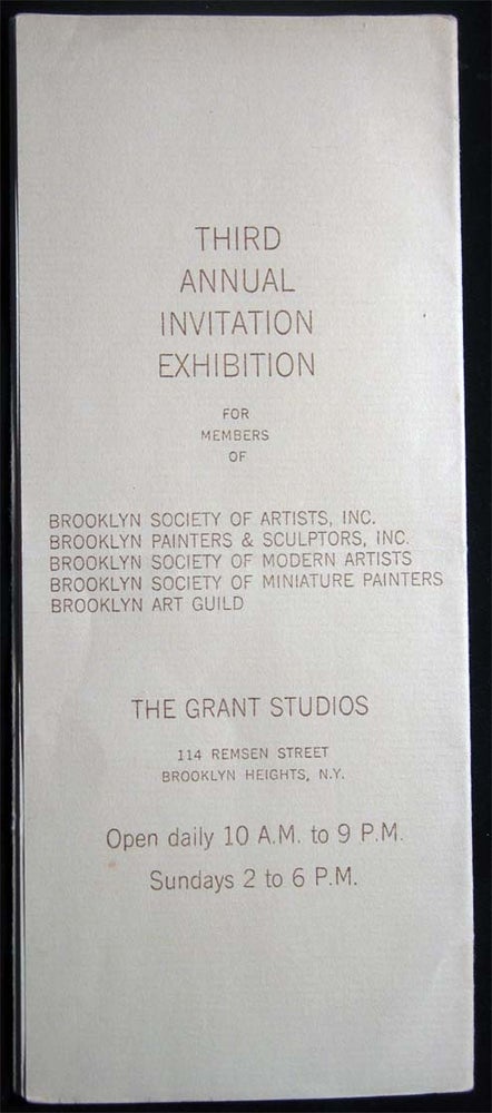 Item #26522 Third Annual Invitation Exhibition for Members of Brooklyn Society of Artists, Inc. Brooklyn Painters & Sculptors, Inc. Brooklyn Society of Modern Artists Brooklyn Society of Miniature Painters Brooklyn Art Guild The Grant Studios October 16 to 31, 1933. Americana - Art - The Grant Studios.