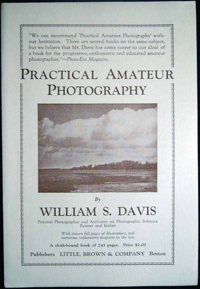 Item #26548 Circa 1923 Publisher's Announcement Flyer for William Steeple Davis' Practical Amateur Photography. William Davis, teeple.