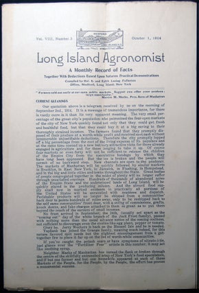 Long Island Agronomist Vol. VIII, Number 3 October 1, 1914 A Monthly Record of Facts Together. Americana - 20th Century -.