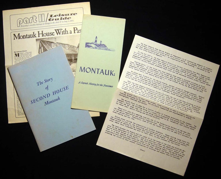 Item #26712 The Story of Second House, Montauk (with) Montauk: A Capsule History for the Newcomer (and) Ephemera Regarding the East Hampton Town Marine Museum & Related Paper. Jeannette Edwards Rattray.