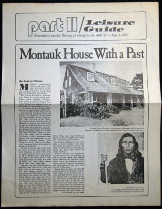 The Story of Second House, Montauk (with) Montauk: A Capsule History for the Newcomer (and) Ephemera Regarding the East Hampton Town Marine Museum & Related Paper